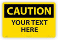 Custom OSHA Style Caution Sign 12" x 18" Plastic Sign, Customizable "Your Text Here", by AccuformNMC Made in USA