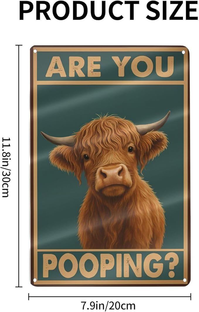 Funny Highland Cow Bathroom Sign - "Are You Pooping?" Vintage Western Tin Wall Decor for Restroom, Toilet or Farmhouse - 8" x 12" Metal Sign