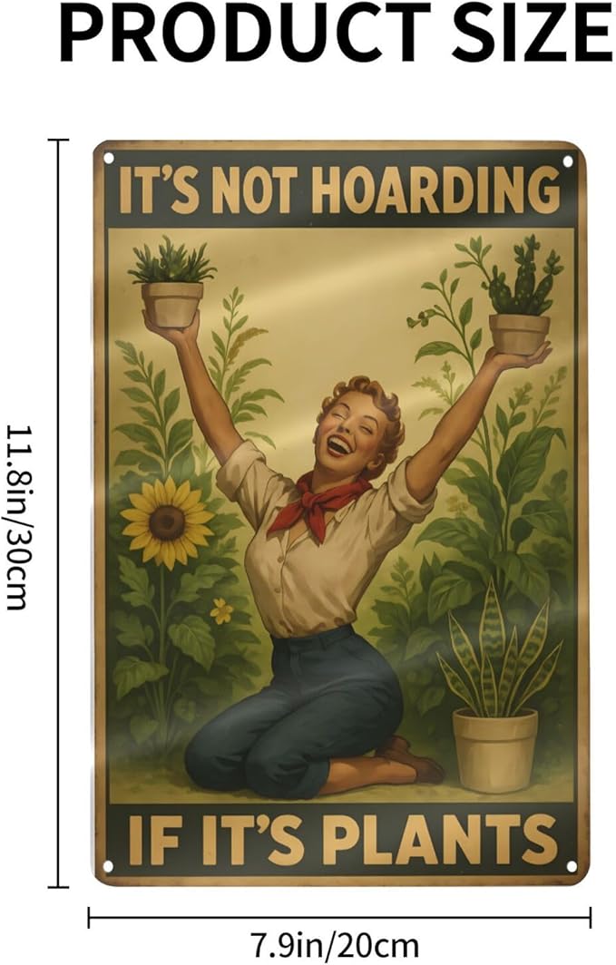 Vintage Metal Garden Sign - "It's Not Hoarding If It's Plants" - Funny Gardening Gift for Plant Lovers, Indoor Outdoor Decor for Home, Greenhouse, Yar
