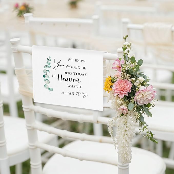 In Loving Memory Wedding Sign, If Heaven Wasn't so Far Away Reserved Chair Sign Pew Cloths Seating Placeholder, Wedding Decorations for Reception Celebrations Event (1 Pc)