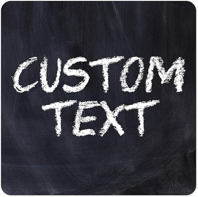 Custom Sign, Custom Street Sign, 11 Font Colors, 13 Font Styles, 4 Hole Options, 22 Sizes, 24x24 Inches, Rust Free DiBound, Fade Resistant, Made in USA by My Sign Center (Chalkboard Black)
